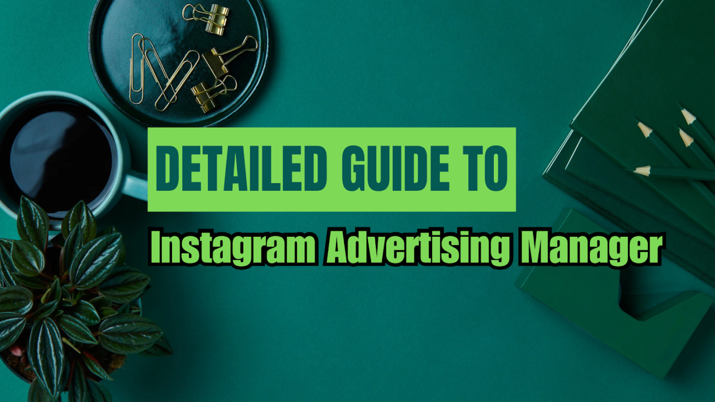 Instagram advertising manager